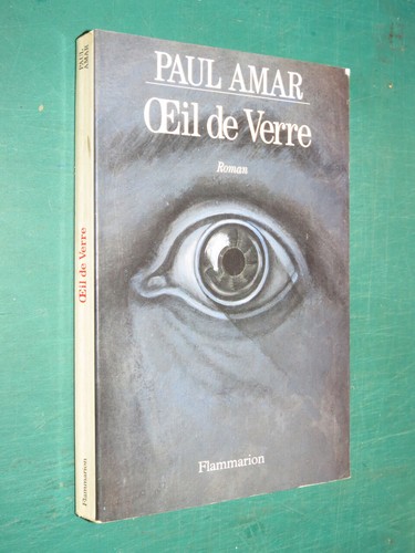 Oeil verre paul amar - verre,