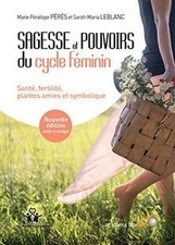 Sagesse et pouvoirs du cycle