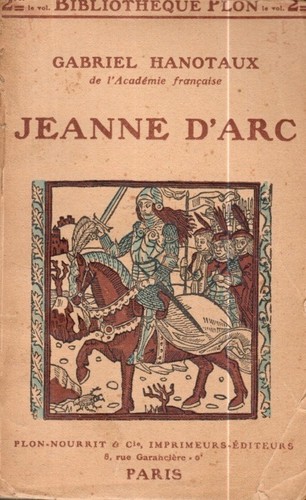 Jeanne arc gabriel hanotaux - gabriel,