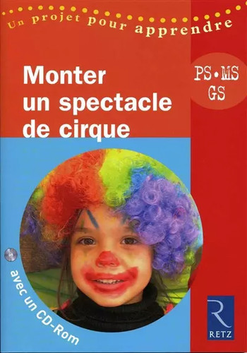 Monter spectacle cirque - spectacle,