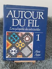 AUTOUR DU FIL / L'ENCYCLOPEDIE