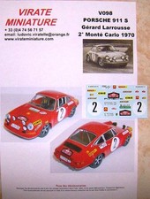 V098 PORSCHE 911 S 2° RALLYE MONTE CARLO 1970 GERARD LAROUSSE DECALS VIRATE 1/43