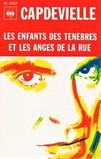 Jean-Patrick Capdevielle Les Enfants Des Ténèbres Et Les Anges De La Rue - Cas
