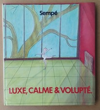 SEMPÉ  ---  LUXE, CALME & VOLUPTÉ ---  EO DENOËL 1987