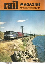 RAIL MAGAZINE N°43 MISE EN SERVICE DES Z2 / 141R 1244 A MULHOUSE / 1018 DES OBB