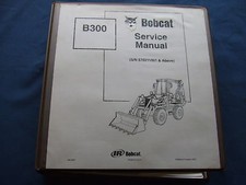 Bobcat B300 Chargeur Tractopelle Service Magasin Réparation Livre Manuel Origine