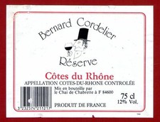 46/45 Étiquette Label of Côtes du Rhône Bernard CORDELIER Réserve Chai Chabrette