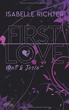 First love matt - matt, josie