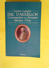 Duc d Aiguillon Commandant en