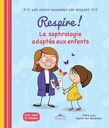 Respire la sophrologie - respire,