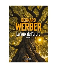 La Voix de l'arbre, Werber