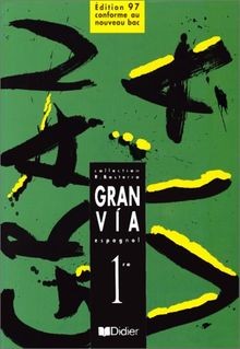 Gran via 1ère - via,