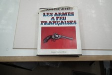 livres anciens, les armes a feu françaises