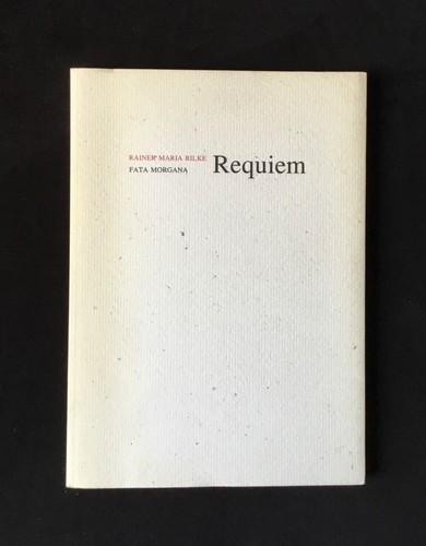 Rainer maria rilke requiem - maria,