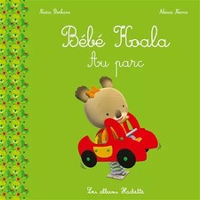 Bébé Koala - Au parc, Nadia Berkane et  Alexis Nesme