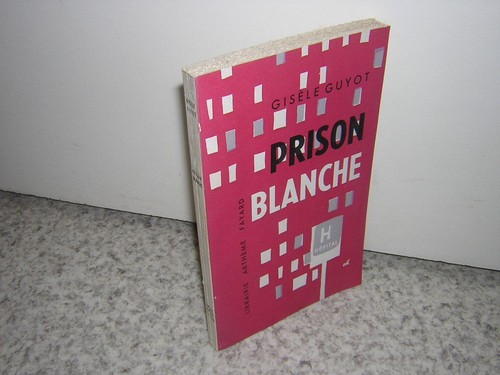1957 prison blanche gisèle - 1957.prison,