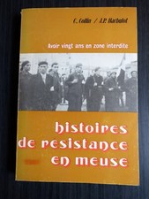 Histoires de résistance en Meuse - C. Colin / J.P. Harbulot