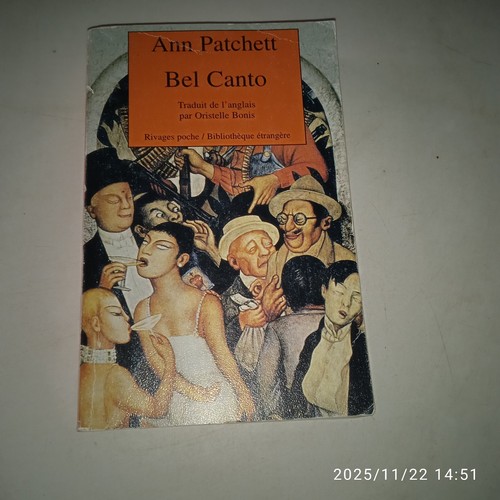 Anne patchett bel canto - anne, patchett.
