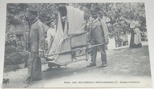 Carte Postale BOURBON L'ARCHAMBAULT : CHAISE à PORTEURS - REPRODUCTION