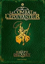 LEpouvanteur. Vol. 4. Le combat de lEpouvanteur  de Dela... | Livre | état bon
