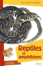Reptiles et amphibiens - Pierre Grillet - V623014