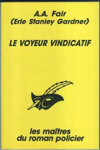 Voyeur vindicatif fair - le, vindicatif,