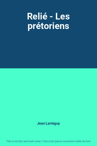 Relié les prétoriens jean - les, prétoriens,