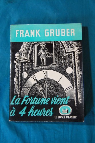 Frank gruber fortune vient - frank, la