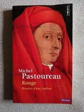 Rouge. Histoire d'une couleur | Pastoureau Michel | Bon état