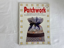  Patchwork: Des morceaux de tissu pour réaliser des projets pour la maison 1996