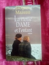 Livre De Jacques Mazeau, La Vieille Dame Et L'enfant