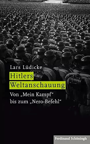 Hitlers weltanschauung von - weltanschauung:,