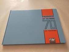 LIVRE 24h Heures Du le Mans 70 Paddock Jean-Claude Baudier DIORAMA