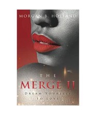 The Merge II: Dream Yourself
