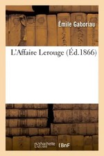 L'Affaire Lerouge, Emile