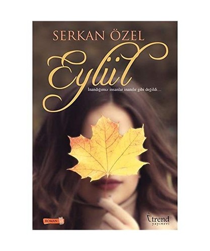 Eylül inandigimiz insanlar - inandigimiz,