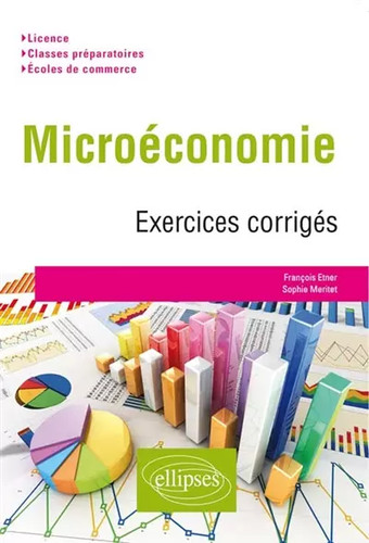 Microéconomie exercices - microéconomie,