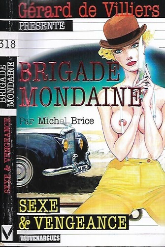 Brigade mondaine 318 - brigade,