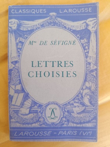 Mme sévigné lettres - mme, sÉvignÉ–lettres