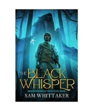 The Black Whisper: A Fantasy