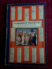 ALMANACH Hachette 1942 : Petite Encyclopédie de la Vie Pratique