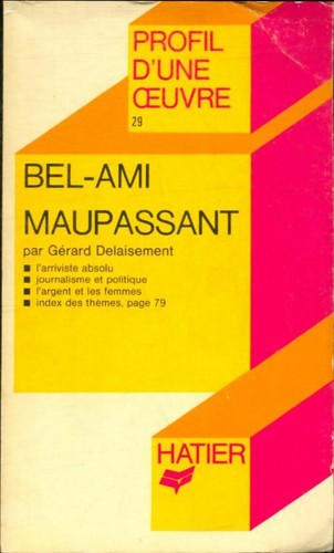 Bel ami guy - maupassant,