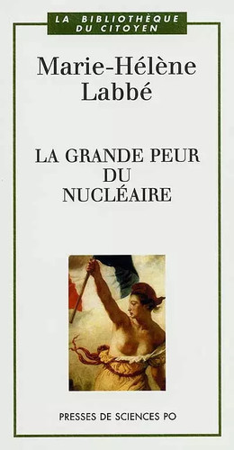 Grande peur nucléaire - la,
