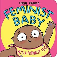Feminist Baby! Hes a Feminist Too! de Loryn Brantz | Livre | état bon