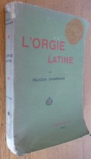 L'ORGIE LATINE par Félicien Champsaur - Illustrations par Auguste Leroux  (1922)