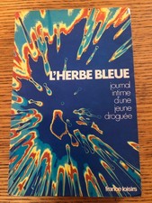 Livre: L'herbe bleue, journal intime d'une jeune droguée, édition 1973