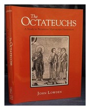 LOWDEN, JOHN The Octateuchs 