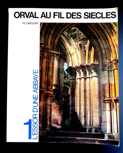 Orval fil des siecles - , t1