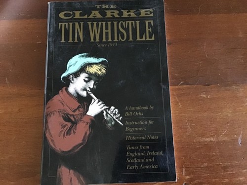 The clarke tin whistle book - tin,