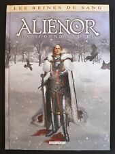 Les Reines de Sang - Aliénor, La Légende Noire T2 - Eds. Delcourt - 2013 - EO
